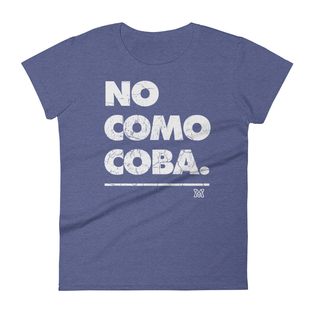 Venezuela T-shirt (Women) No Como Coba